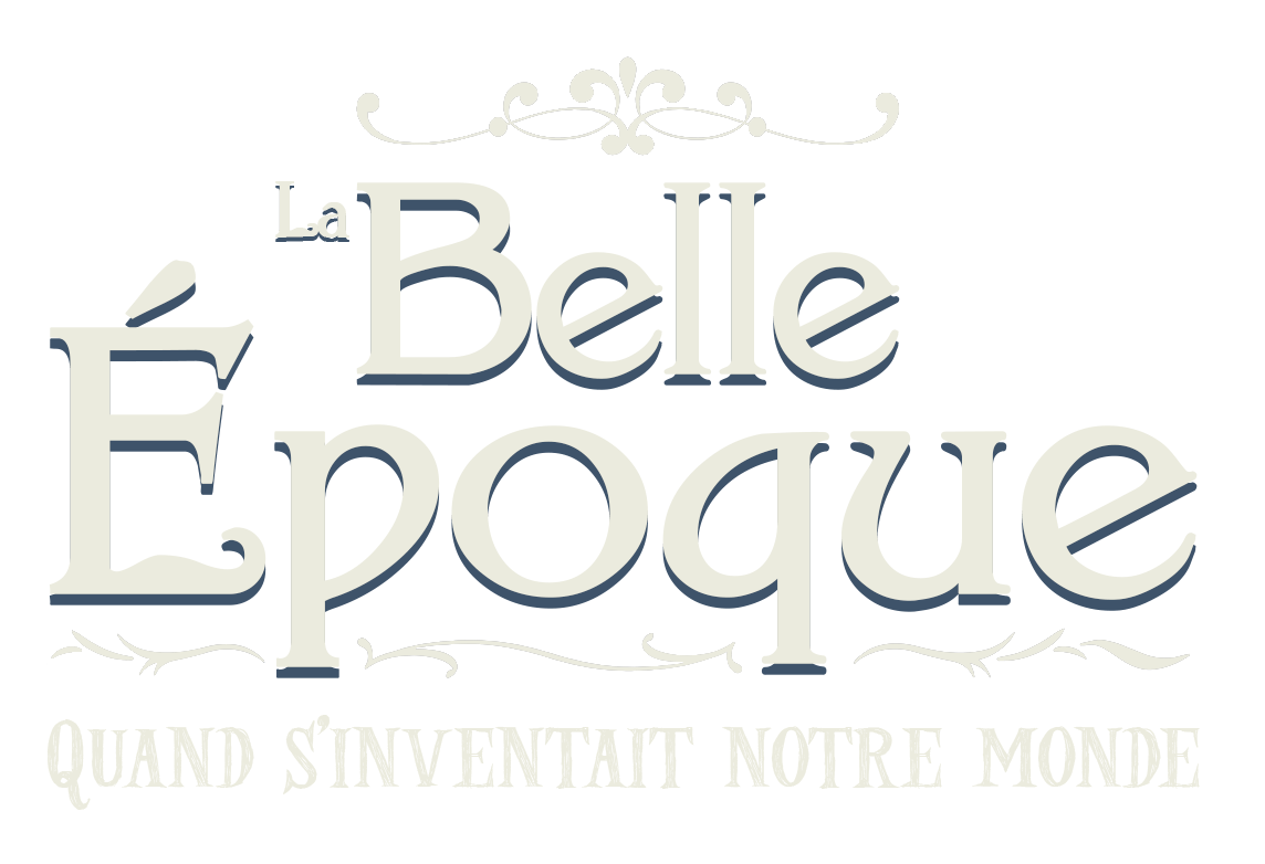 Logo La belle époque, quand s'inventait notre monde